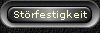 St�rfestigkeit